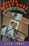Mister Jelly Roll: The Fortunes of Jelly Roll Morton, New Orleans Creole and 'Inventor of Jazz'