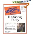 The Complete Idiot's Guide to Retiring Early