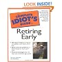 The Complete Idiot's Guide to Retiring Early