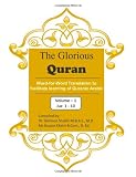 The Glorious Quran Word-for-Word Translation to facilitate learning of Quranic Arabic: Volume 1 Juz 1-10
