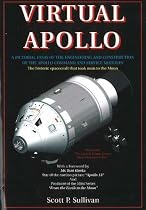 Virtual Apollo: A Pictorial Essay of the Engineering and Construction of the Apollo Command and Service Modules (Apogee Books Space)