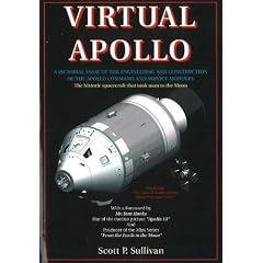 Virtual Apollo: A Pictorial Essay of the Engineering and Construction of the Apollo Command and Service Modules (Apogee Books Space)