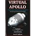 Virtual Apollo: A Pictorial Essay of the Engineering and Construction of the Apollo Command and Service Modules (Apogee Books Space)
