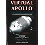 Virtual Apollo: A Pictorial Essay of the Engineering and Construction of the Apollo Command and Service Modules (Apogee Books Space)