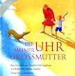 Die Uhr meiner Gro�mutter