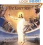 The Easter Story: According To The Gospels of Matthew, Luke and John from the King James Bible