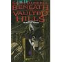 Beneath the Vaulted Hills (Moontide Magic Rise)
