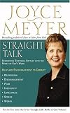 Straight Talk : Overcoming Emotional Battles with the Power of God's Word (Meyer, Joyce)