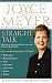 Straight Talk: Overcoming Emotional Battles with the Power of God