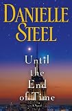 Until the End of Time: A Novel