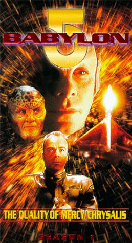 Babylon 5 - The Quality of Mercy Chrysalis by Babylon 5 Videos