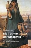Produkt-Bild: Die T&ouml;chter der Kleopatra