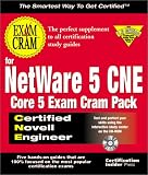 Cne Netware 5 Core Exam Cram (Exam Cram (Coriolis Books))
