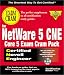 Book CNE NetWare 5 Core 5 Exam Cram Pack: Save On All Five NetWare 5 Requirements for CNEs!
