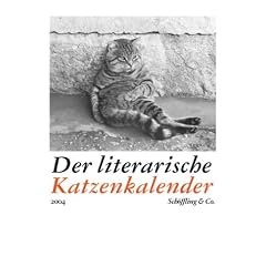 Der literarische Katzenkalender 2004