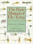 The Basic Manual Of Fly-Tying: Fundamentals Of Imitation