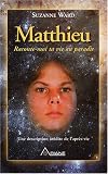 Matthieu : Raconte-moi ta vie au paradis