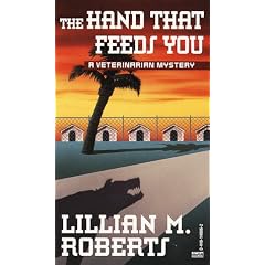 Hand that Feeds You (Veterinarian Mystery)