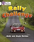  : Rally Challenge: Band 10/White (Collins Big Cat)