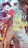 The Great Missouri Raid