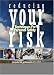 Reducing Your Risk