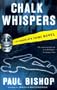 Chalk Whispers: A Fey Croaker LAPD Crime Novel (Fey Croaker Novels)