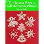 Christmas Angels and other Tatting Patterns (Dover Needlework)