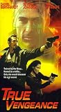 True Vengeance [VHS]