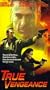 True Vengeance [VHS]