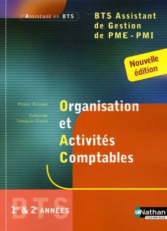 Organisation et Activit�s Comptables BTS Assistant de Gestion de PME-PMI