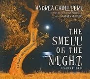 The Smell of the Night: An Inspector Montalbano Mystery (Unabridged)