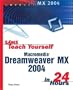 Sams Teach Yourself Macromedia Dreamweaver MX 2004 in 24 Hours (Sams Teach Yourself...in 24 Hours)