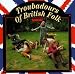 Troubadours Of British Folk: Vol. 2