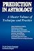 Book Prediction in Astrology: A Master Volume of Technique and Practice (Llewellyn's New World Astrology Series)