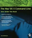 The MacOS X Command Line: Unix Under the Hood