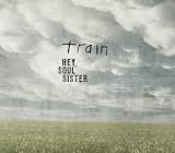 TRAIN-HEY SOUL SISTER