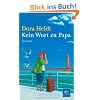 Kein Wort zu Papa: Roman