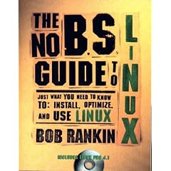 The No B.S. Guide to Linux