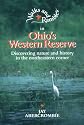 Walks and Rambles in Ohio's Western Reserve: Discovering Nature and History in the Northeastern Corner (Walks & Rambles Guides)