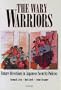 The Wary Warriors: Future Directions in Japanese Security Policies