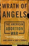 Wrath of Angels: The American Abortion War