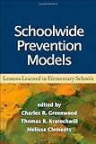 Schoolwide Prevention Models: Lessons Learned in Elementary Schools