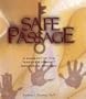 Safe Passage: A Summary of the "Parent 2 Parent" Mentoring Program