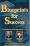 Blueprints for Success