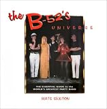 Books : The B-52's Universe: The Essential Guide to the World's Greatest Party Band
