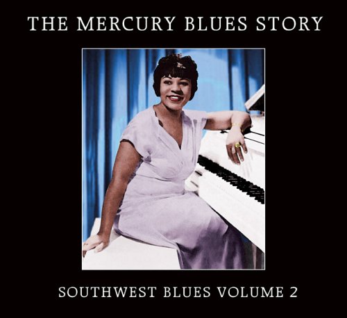 CD-Charts  Search : The Mercury Blues Story Vol.2: Southwest Blues