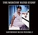 The Mercury Blues Story: Southwest Blues, Vol. 2