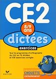 Chouette Entraînement : Dictées, du CE2 au CM1 - 8-9 ans (+ corrigés)