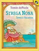 Strega Nona Takes a Vacation (Picture Puffins)