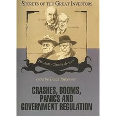 Crashes, Booms, Panics and Government Regulation (Secrets of the Great Investors) by Robert Sobel; Roger Lowenstein